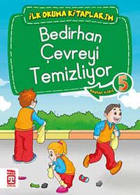 Bedirhan Çevreyi Temizliyor -5 / İlk Okuma Kitaplarım
