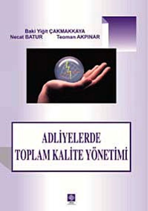 Adliyelerde Toplam Kalite Yönetimi
