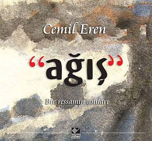 Ağış & Bir Resamın Anıları