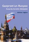 Gazprom'un Rusyası & Rusya'da Devletin Dönüşümü