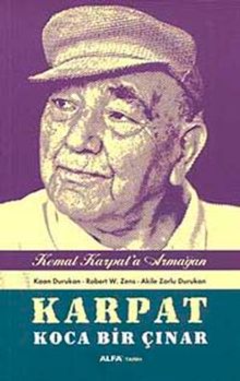 Karpat Koca Bir Çınar & Kemal Karpat'a Armağan