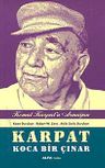 Karpat Koca Bir Çınar &amp; Kemal Karpat'a Armağan
