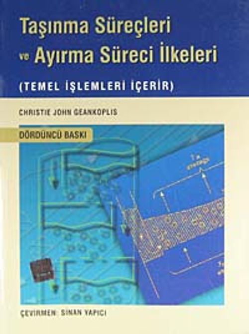 Taşınma Süreçleri ve Ayırma Süreci İlkeleri (Temel İşlemleri İçerir)