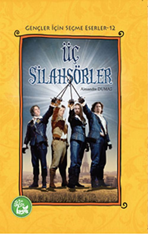 Üç Silahşörler / Gençler İçin Seçme Eserler -12