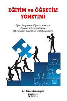 Eğitim ve Öğretim Yönetimi - Ali İlker Gümüşeli