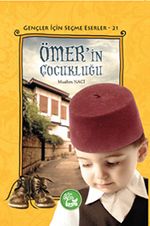 Ömer'in Çocukluğu / Gençler İçin Seçme Eserler -21