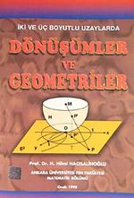 İki ve Üç Boyutlu Uzaylarda Dönüşümler ve Geometriler