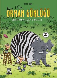 Bay Fil'in Orman Günlüğü -  Şakacı Maymunlar İş Başında