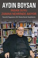 İnsan Suyu Zaman Nehrinde Akıyor