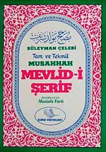 Süleyman Çelebi Tam ve Tekmil Musahhah Mevlidi Şerif