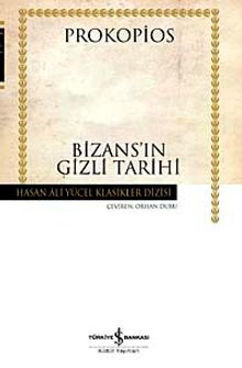 Bizans'ın Gizli Tarihi (ciltsiz) - Prokopius