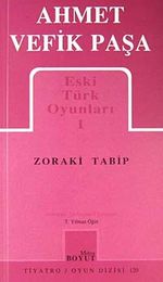 Zoraki Tabip / Eski Türk Oyunları 1