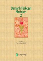 Osmanlı Türkçesi Metinleri 2