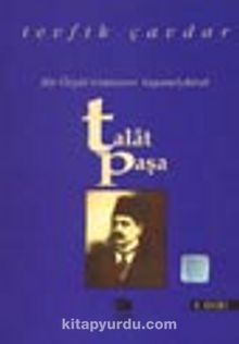 Talat Paşa - Tevfik Çavdar