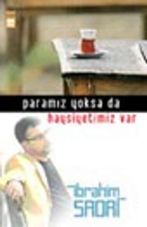 Paramız Yoksa da Haysiyetimiz Var