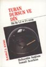 Turan Dursun ve Din