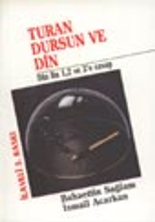 Turan Dursun ve Din