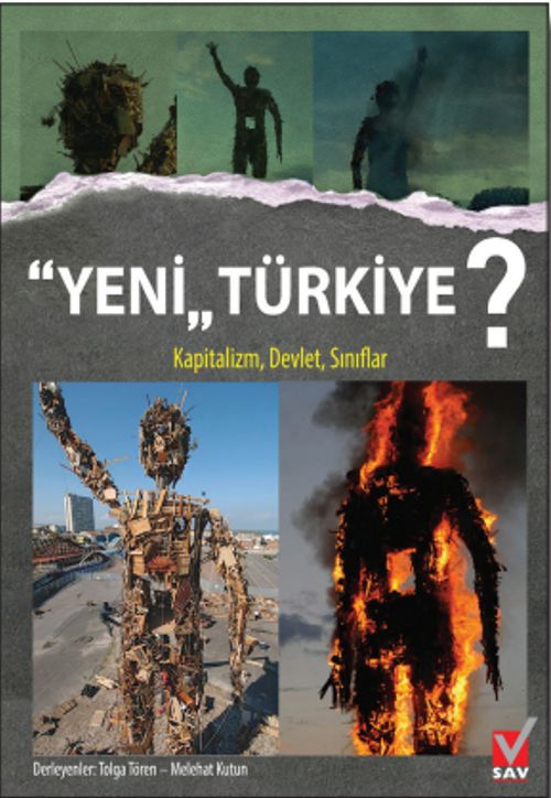 Yeni Türkiye? & Kapitalizm, Devlet, Sınıflar