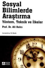 Sosyal Bilimlerde Araştırma Yöntem, Teknik ve İlkeler