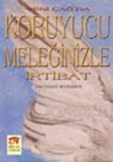 Koruyucu Meleğinizle İrtibat