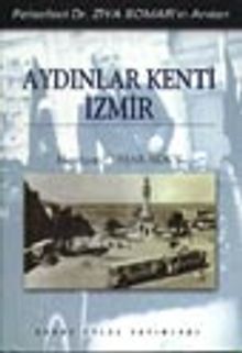 Aydınların Kenti İzmir