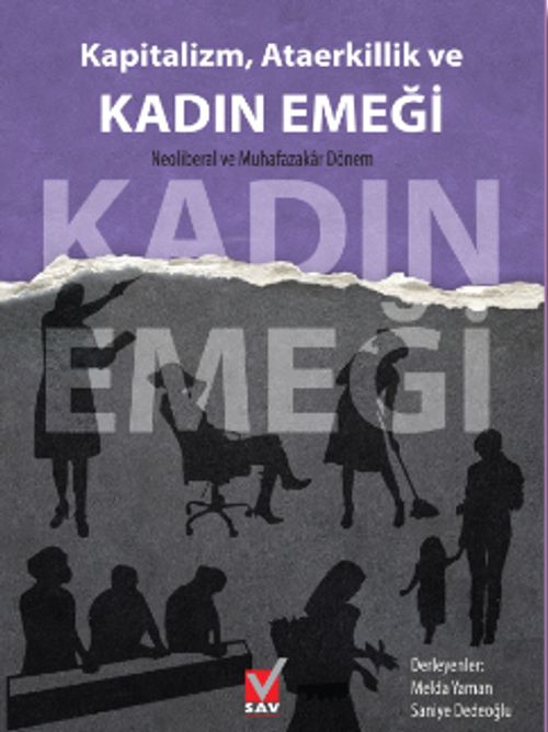 Kapitalizm, Ataerkillik ve Kadın Emeği & Neoliberal ve Muhafazakar Dönem