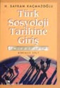 Türk Sosyoloji Tarihine Giriş 1