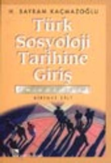 Türk Sosyoloji Tarihine Giriş 1