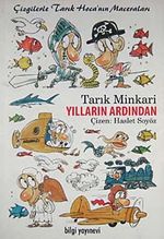 Yılların Ardından / Çizgilerle Tarık Hoca'nın Maceraları