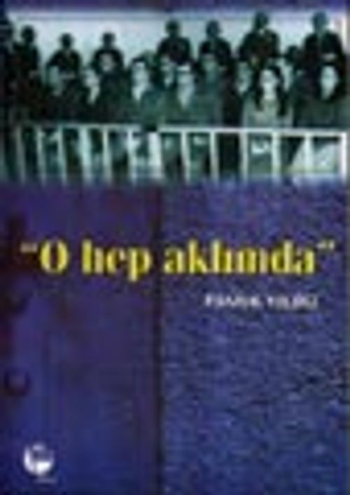 O Hep Aklımda