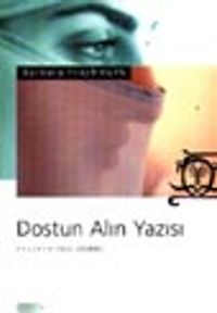 Dostun Alın Yazısı