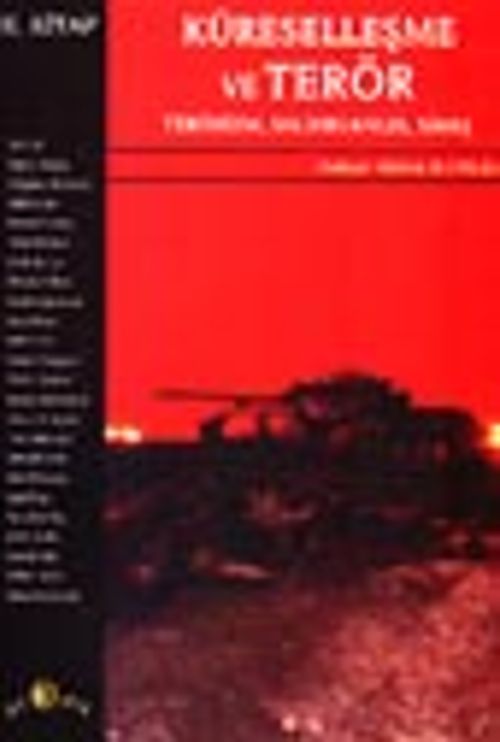 Küreselleşme ve Terör Terörizm, Saldırganlık, Savaş II. Kitap