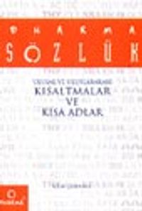 Dharma Sözlük Ulusal ve Uluslararası Kısaltmalar ve Kısa Adlar