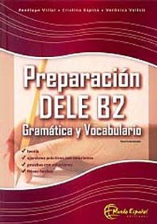 Preparacion DELE B2 - Gramatica y Vocabulario (İspanyolca Yeterlilik -Gramer ve Kelime Bilgisi)