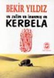 Ve Zalim ve İnanmış ve Kerbela