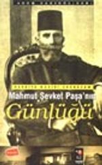 Mahmut Şevket Paşa'nın Günlüğü