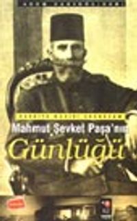 Mahmut Şevket Paşa'nın Günlüğü