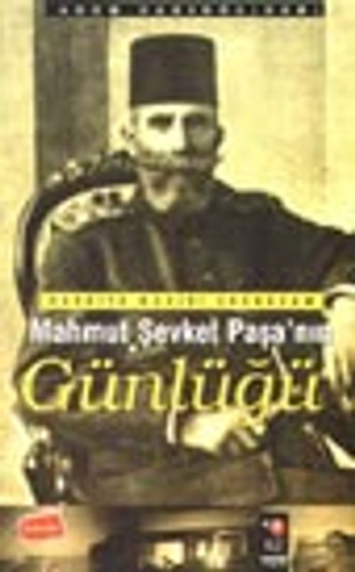 Mahmut Şevket Paşa'nın Günlüğü