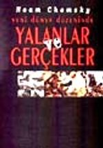 Yeni Dünya Düzeninde Yalanlar ve Gerçekler