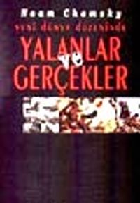 Yeni Dünya Düzeninde Yalanlar ve Gerçekler