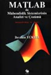 Matlab ile Mühendislik Sistemlerinin Analizi ve Çözümü
