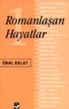 Romanlaşan Hayatlar 1