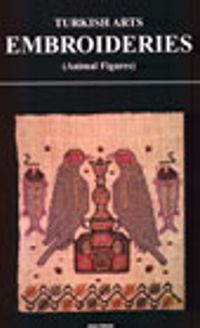 Turkish Arts Embroideries (Animal Figures)