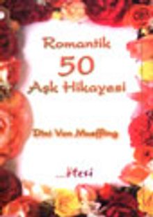 Romantik 50 Aşk Hikayesi