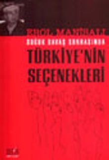 Soğuk Savaş Sonrasında Türkiye'nin Seçenekleri