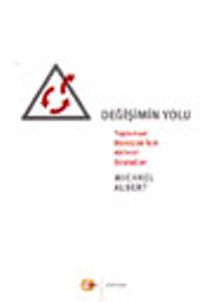 Değişimin Yolu Toplumsal Dönüşüm İçin Aktivist Stratejiler