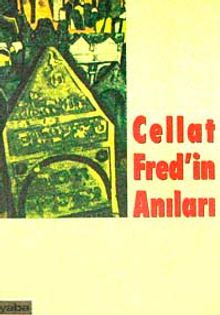 Cellat Fred'in Anıları