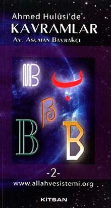 Ahmed Hulusi'de Kavramlar -B-2-