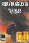 Kuran'da Gizlenen Tarihler