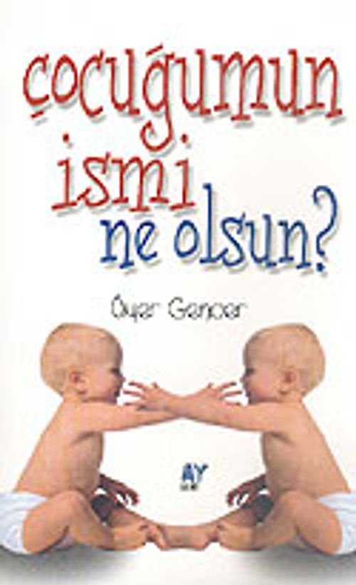 Çocuğumun İsmi Ne Olsun?